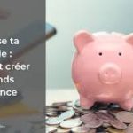 Comment créer un fonds d&rsquo;urgence efficace